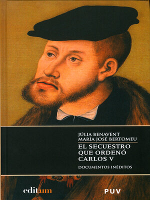 cover image of El secuestro que ordenó Carlos V